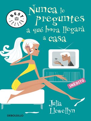 cover image of Nunca le preguntes a qué hora llegará a casa